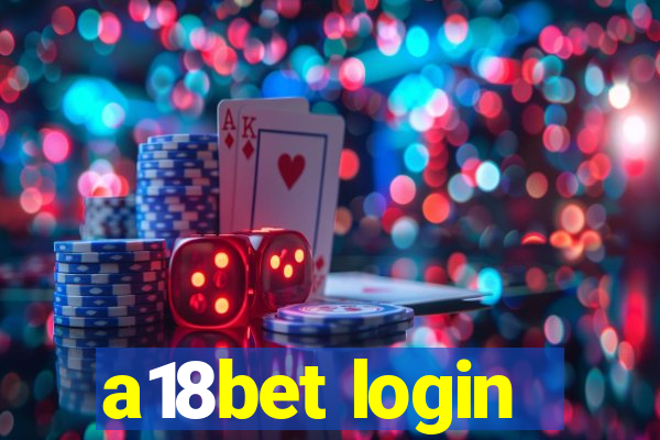 a18bet login