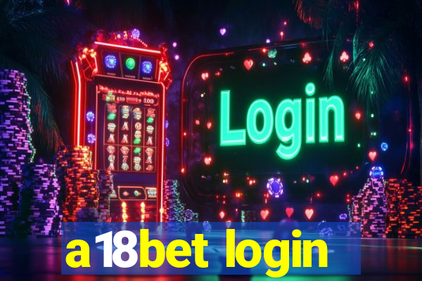 a18bet login