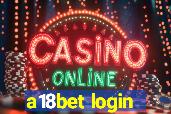 a18bet login