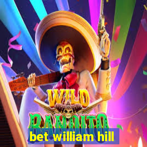 bet william hill