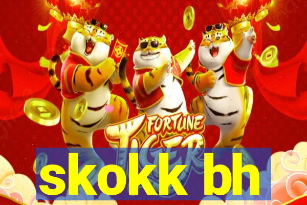 skokk bh