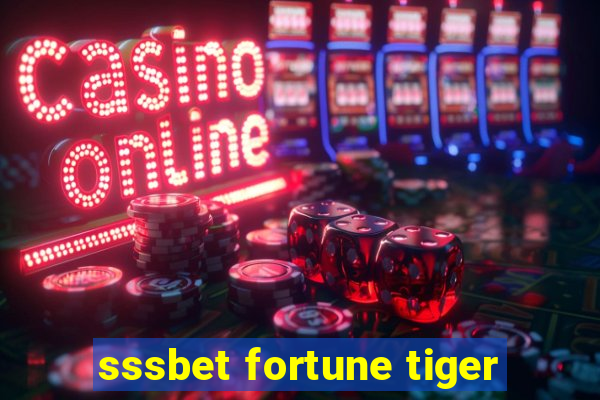 sssbet fortune tiger