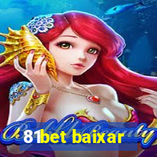 81bet baixar