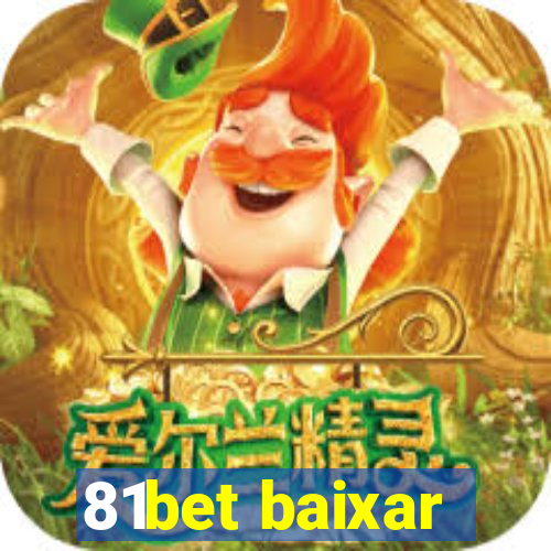 81bet baixar