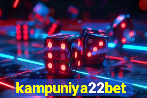 kampuniya22bet