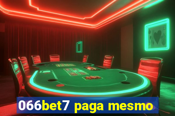 066bet7 paga mesmo