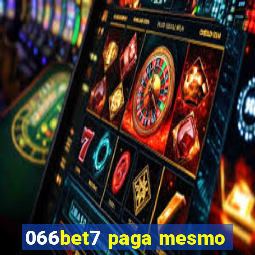 066bet7 paga mesmo