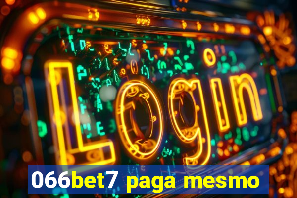 066bet7 paga mesmo