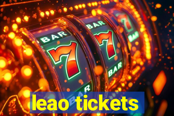 leao tickets