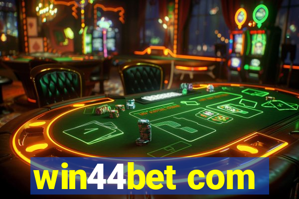 win44bet com