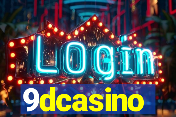 9dcasino