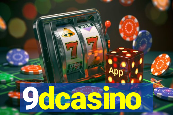 9dcasino