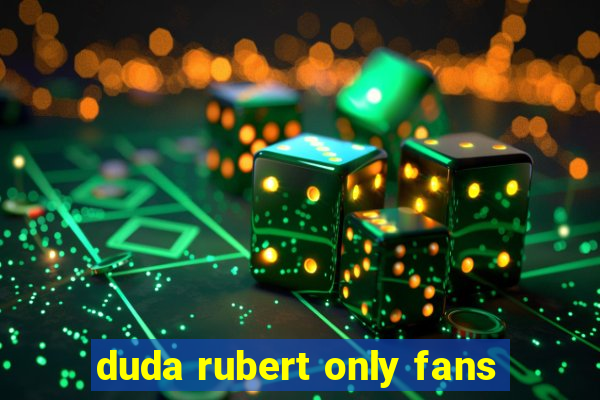 duda rubert only fans