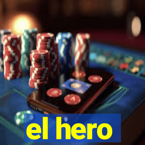 el hero