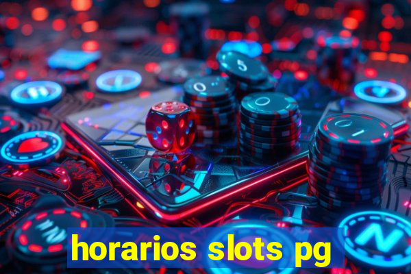 horarios slots pg