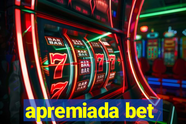 apremiada bet