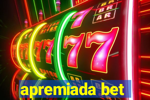 apremiada bet