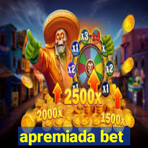 apremiada bet