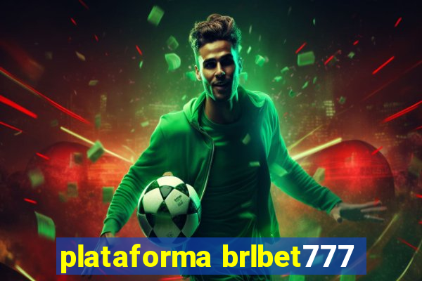 plataforma brlbet777