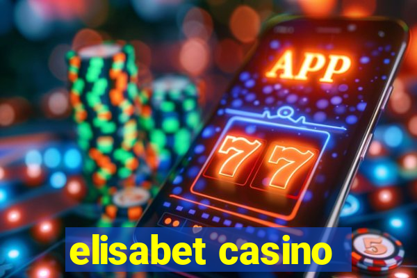 elisabet casino