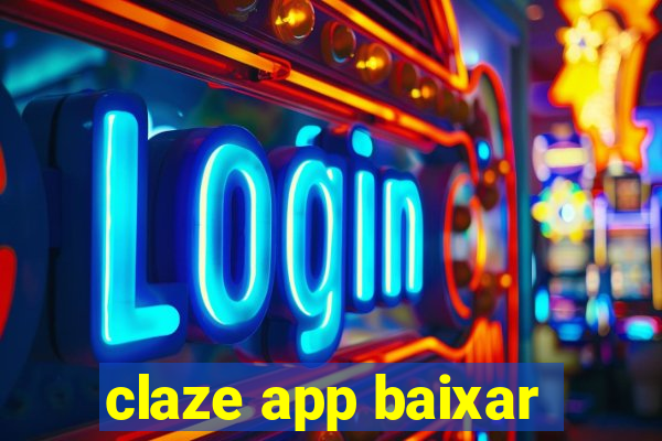 claze app baixar