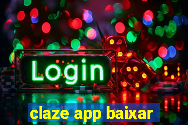 claze app baixar