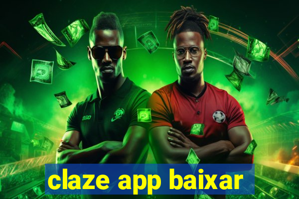 claze app baixar