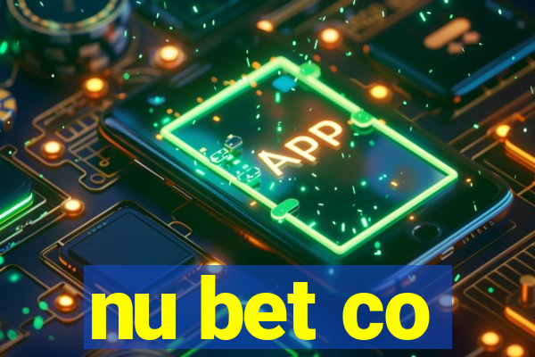 nu bet co