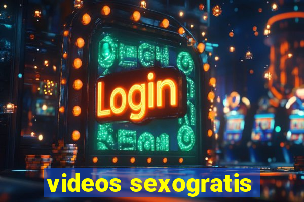 videos sexogratis