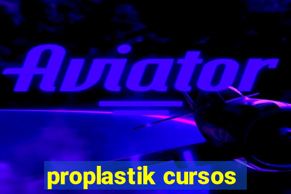 proplastik cursos