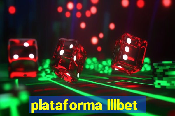 plataforma lllbet