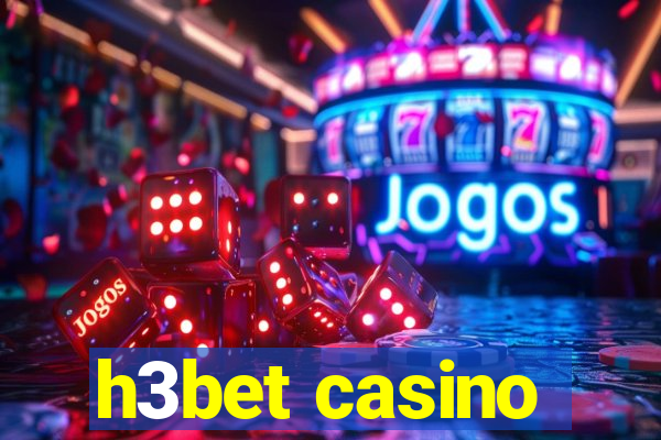 h3bet casino