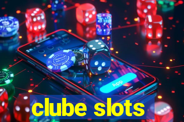 clube slots