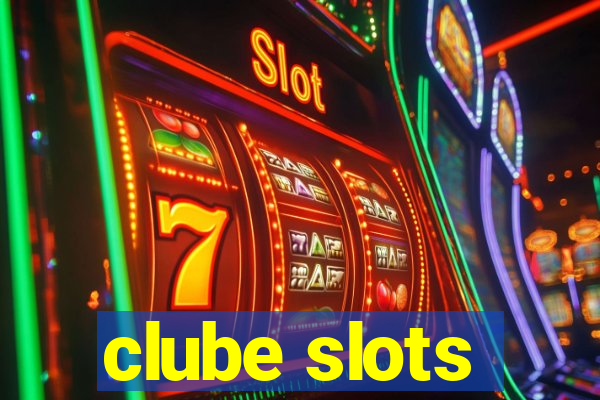 clube slots