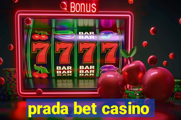 prada bet casino