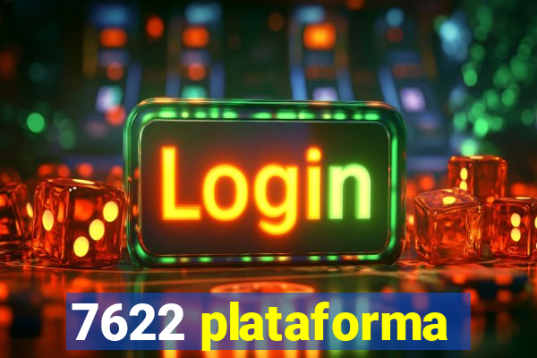 7622 plataforma