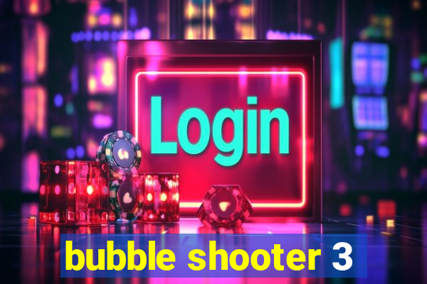 bubble shooter 3