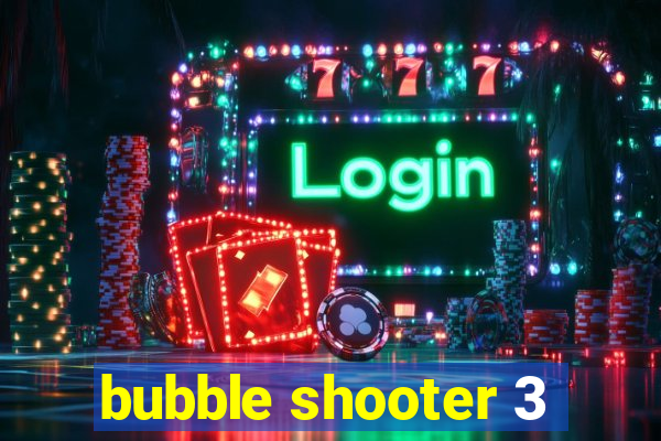 bubble shooter 3