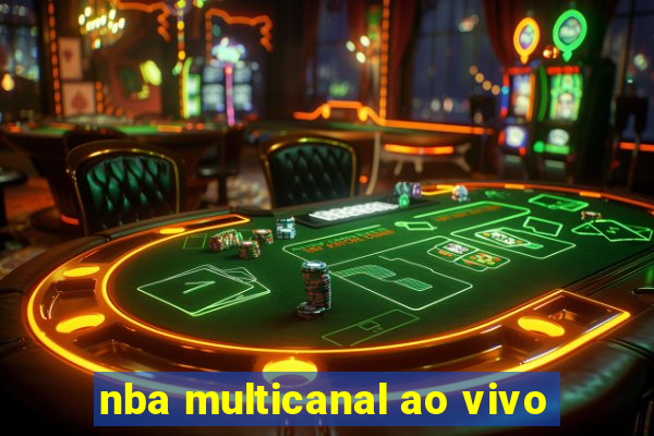 nba multicanal ao vivo