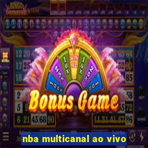 nba multicanal ao vivo