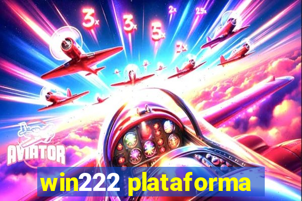 win222 plataforma