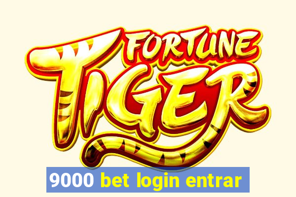 9000 bet login entrar