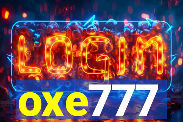 oxe777