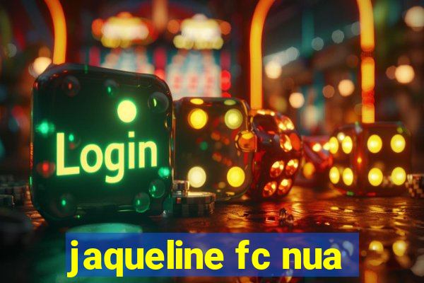 jaqueline fc nua