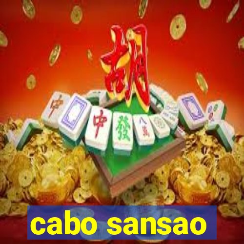 cabo sansao