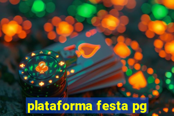 plataforma festa pg