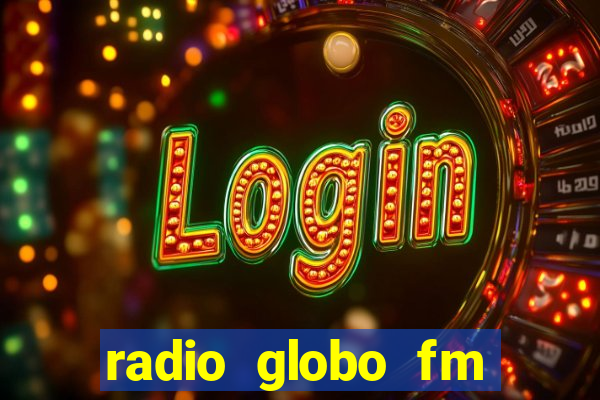 radio globo fm 90.1 salvador bahia