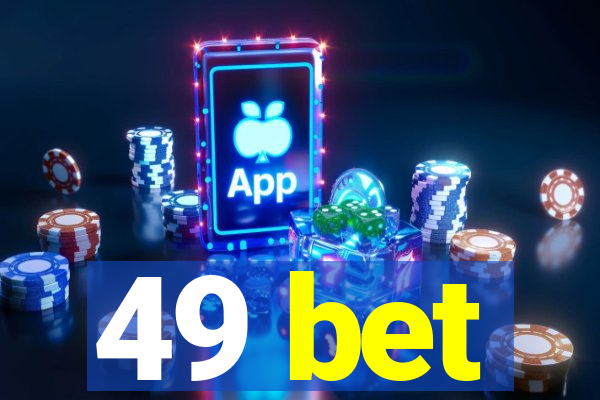 49 bet