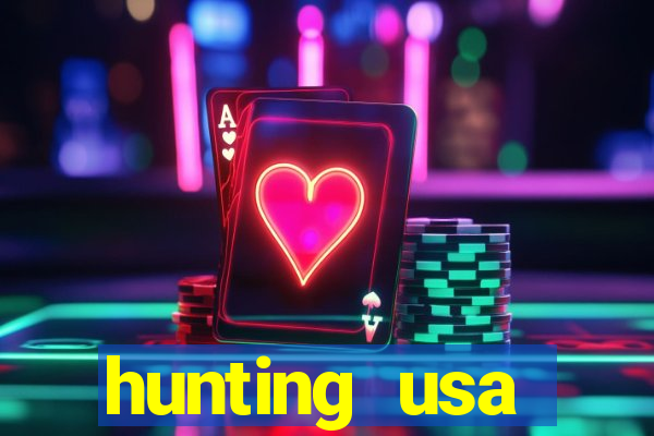 hunting usa dinheiro infinito