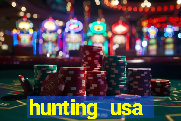 hunting usa dinheiro infinito